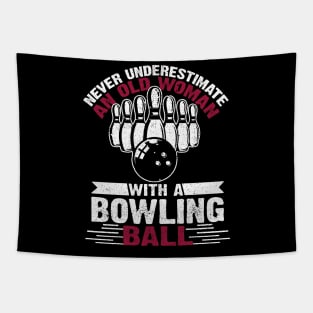 Never Underestimate An Old Woman With A Bowling Ball Costume Gift Tapestry