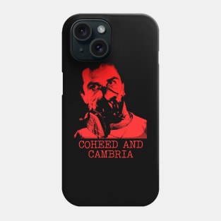 COHEED AND CAMBRIA Phone Case