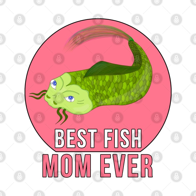 Best Fish Mom Ever by DiegoCarvalho