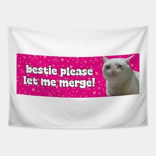 Funny Pink Bestie Please Let Me Merge Cat Meme Stickers Tapestry