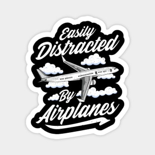 Cute & Funny Easily Distracted By Airplanes Pun Magnet