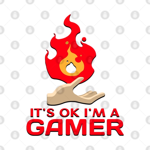 Its Ok Im A Gamer Red by Shawnsonart