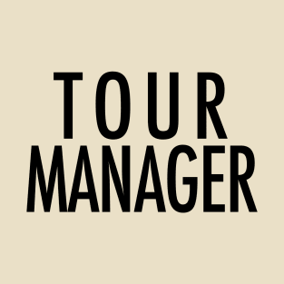 Tour Manager T-Shirt