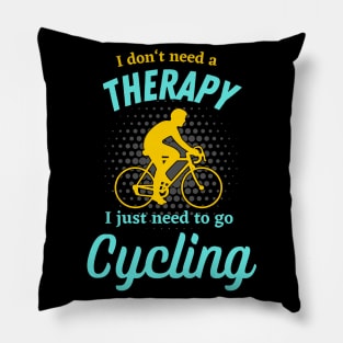 Cycling Therapy Cyclist Funny Bicycle Biker Pillow