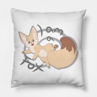 I'm a fox! fennec fox Pillow