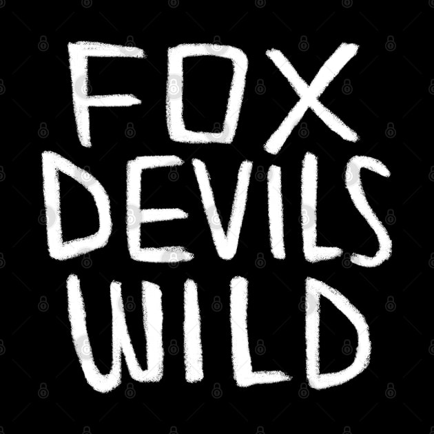 FoxDevilsWild, German Idiom, Denglish by badlydrawnbabe