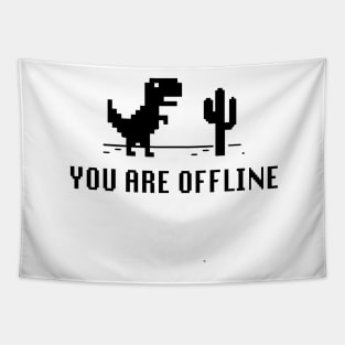 You are Offline Tapestry