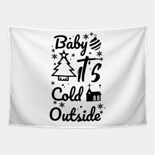 Baby it's cold outside Tapestry