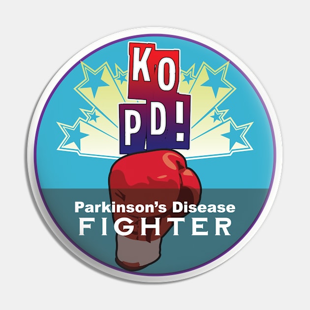 KO PD Parkinson's Fighter Pin by YOPD Artist