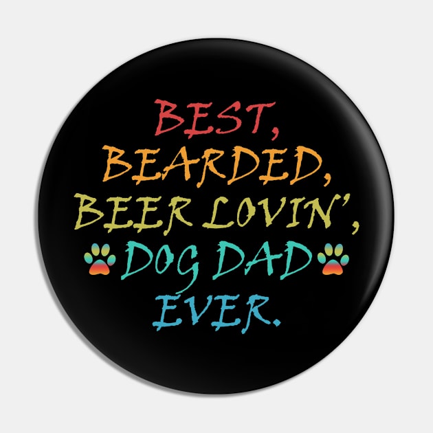 Funny Bearded Dad Pin by jrsv22