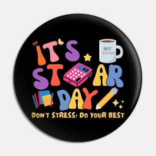 Test Day IT'S STAR DAY GROOVY Pin