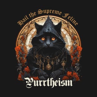 Purrtheism: Hail the Supreme Feline T-Shirt