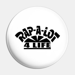 RAPALOT4LIFE Pin