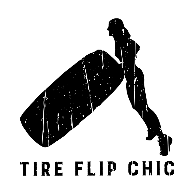 TIRE FLIP CHIC by Cult Classics