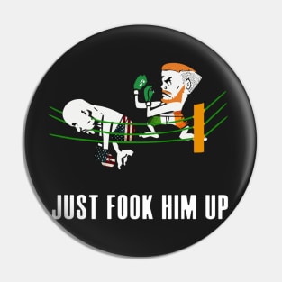 fook him up Pin