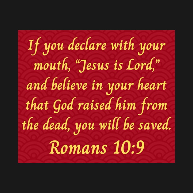 Bible Verse Romans 10:9 by Prayingwarrior