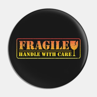 Funny Fragile Sign Board Pin