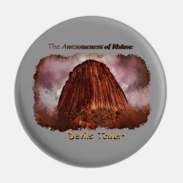 Transcendent Devils Tower Pin by TouchingLight