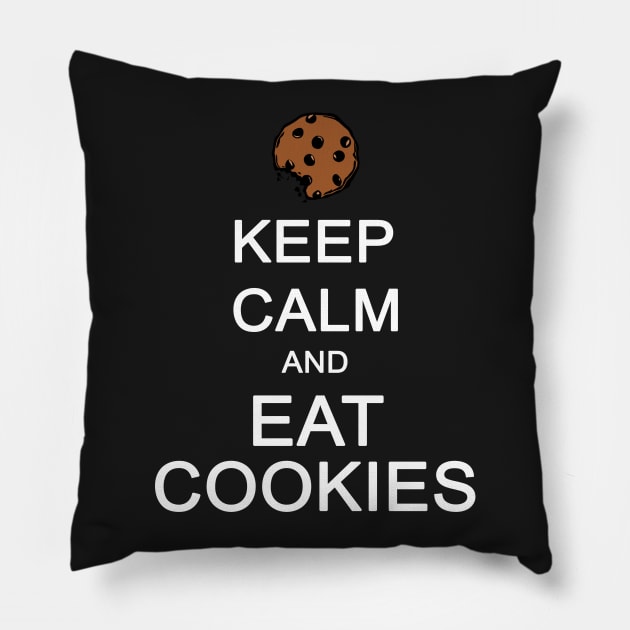 Keep Calm and Eat Cookies Pillow by sam911