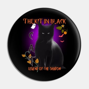 Cat the kit in black Legend of the shadow Pin