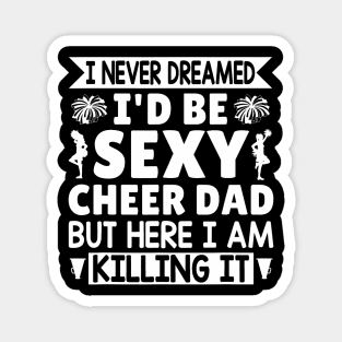 Cheer Dad Family Father Cheerleader Squad Magnet