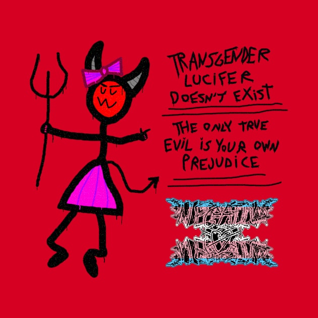 Transgender Lucifer Doesn't Exist by Negative Øhio Merch