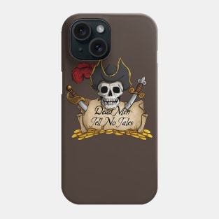 Dead Men Tell No Tales Phone Case