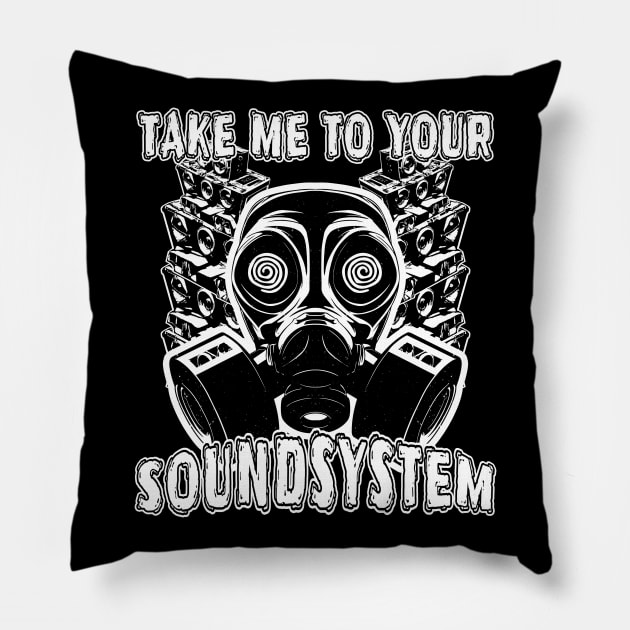 Take Me To Your Soundsystem Pillow by T-Shirt Dealer