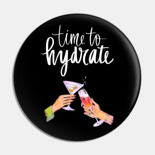 Time To Hydrate Pin