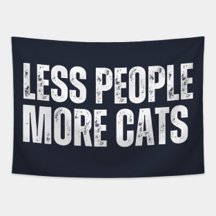 LESS PEOPLE.. MORE CATS! Tapestry