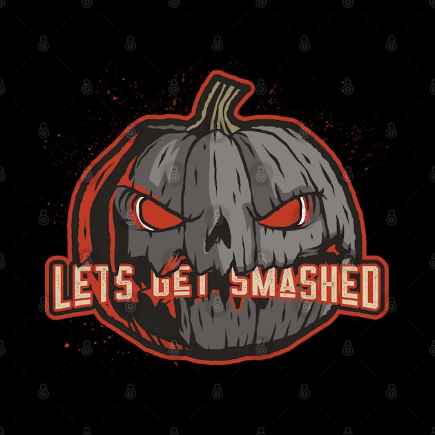 Halloween lets get smashed by WR Merch Design