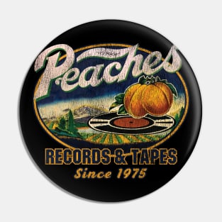 Peaches Records and Tapes Oval 1975 Worn Out Pin