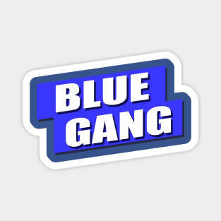 BLUE GANG Magnet