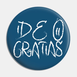 Deo Gratias Pin