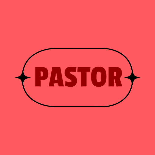 Pastor | Christian by All Things Gospel