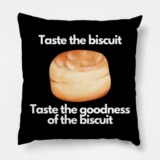 Taste the biscuit Pillow by MadeBySerif