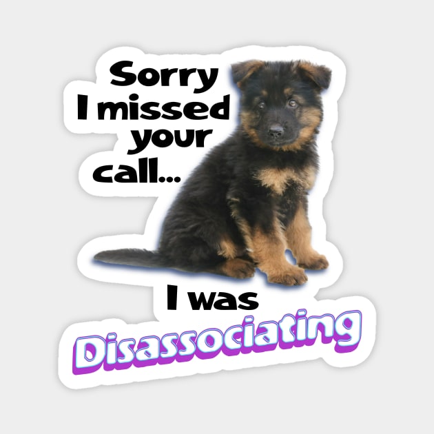 Disassociating Dog Magnet by casualteesinc