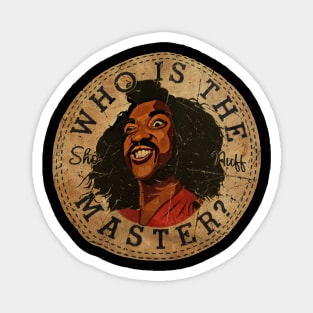 RETRO SHO NUFF Magnet