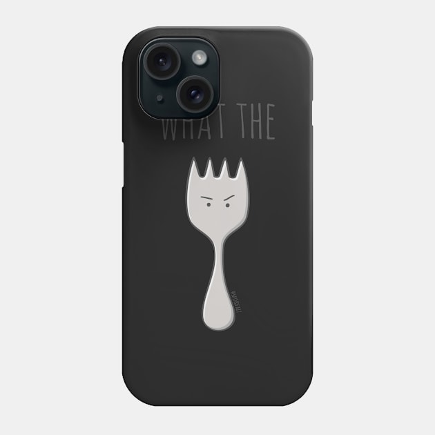 What The Fork Phone Case by myndfart