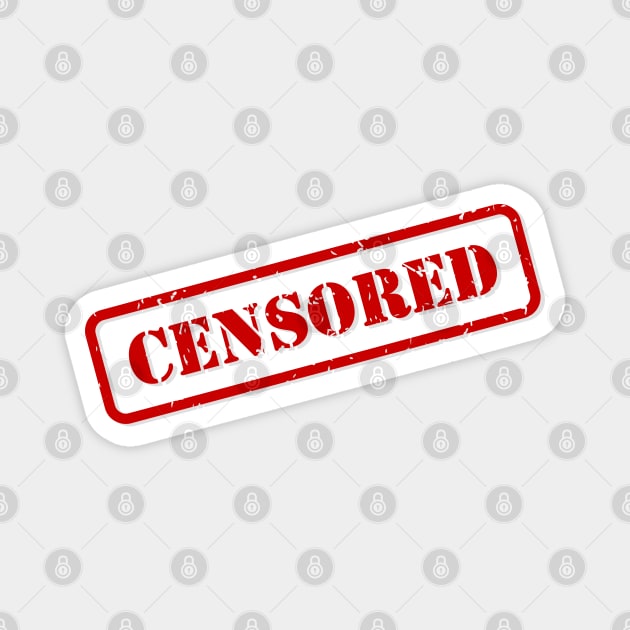 Censored Rubber Stamp Magnet by THP Creative