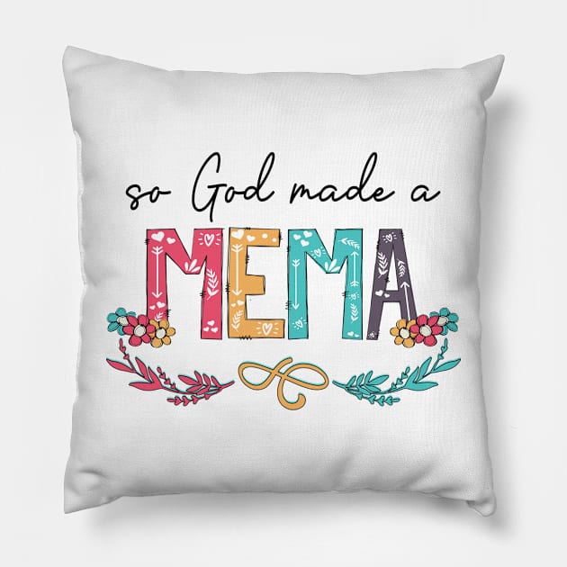 So God Made A Mema Happy Mother's Day Pillow by KIMIKA