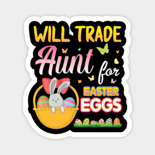 Bunny With Eggs Basket Will Trade Aunt For Easter Eggs Candy Magnet