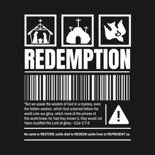 Redemption Through Jesus Christ Church T-Shirt