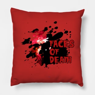 FACES OF DEATH Pillow