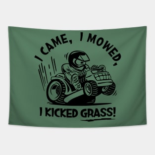 Funny I Came, I Mowed, I Kicked Grass! Cartoon Lawnmower Tapestry