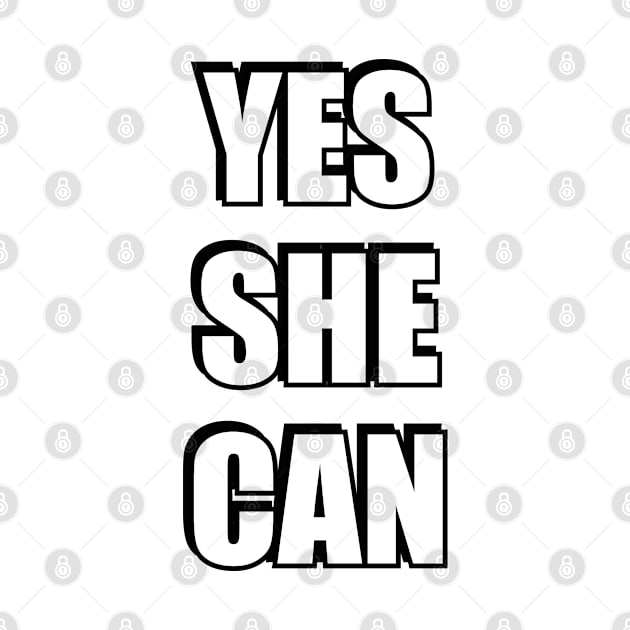 Yes She Can - Happy Womens Day by InspireMe