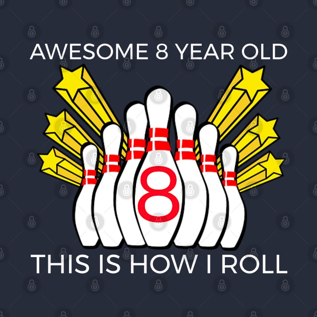 Awesome 8 Year Old, This Is How I Roll Bowling by screamingfool