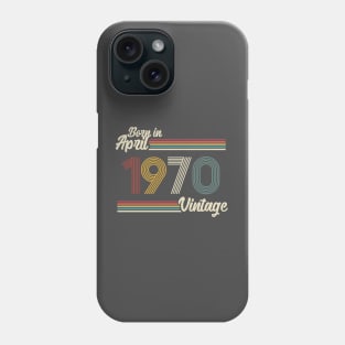 Vintage Born in April 1970 Phone Case