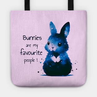 cute rabbit, "bunnies are my favourite people" quote, water colour, pink Tote