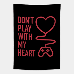 Don't Play With My Heart - 2 Tapestry